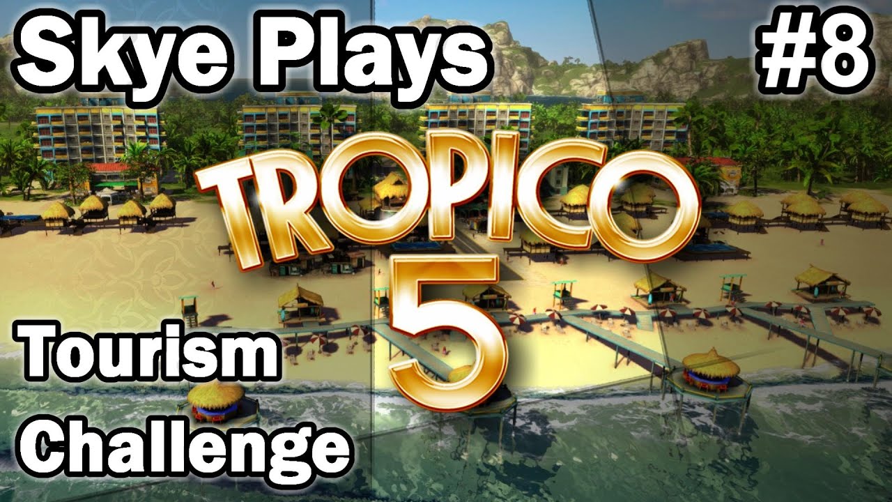 Tropico 5: Tourism Challenge #8 ►Improving Popular Support◀ Gameplay/Tips Tropico 5