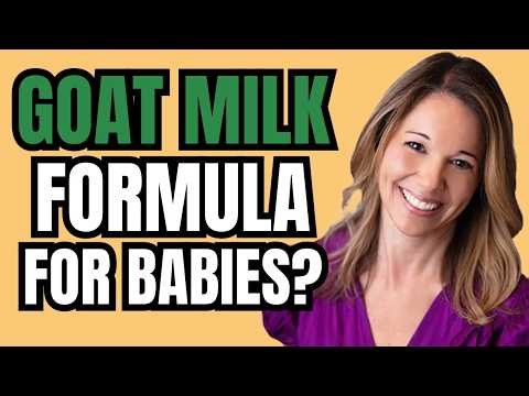 What Your Pediatrician Wants You to Know About Goat Milk Formula for Your Baby