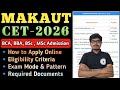MAKAUT CET 2026 Full Guide | How to Apply, Eligibility, Fees, Exam Pattern, Important Dates #cet2026
