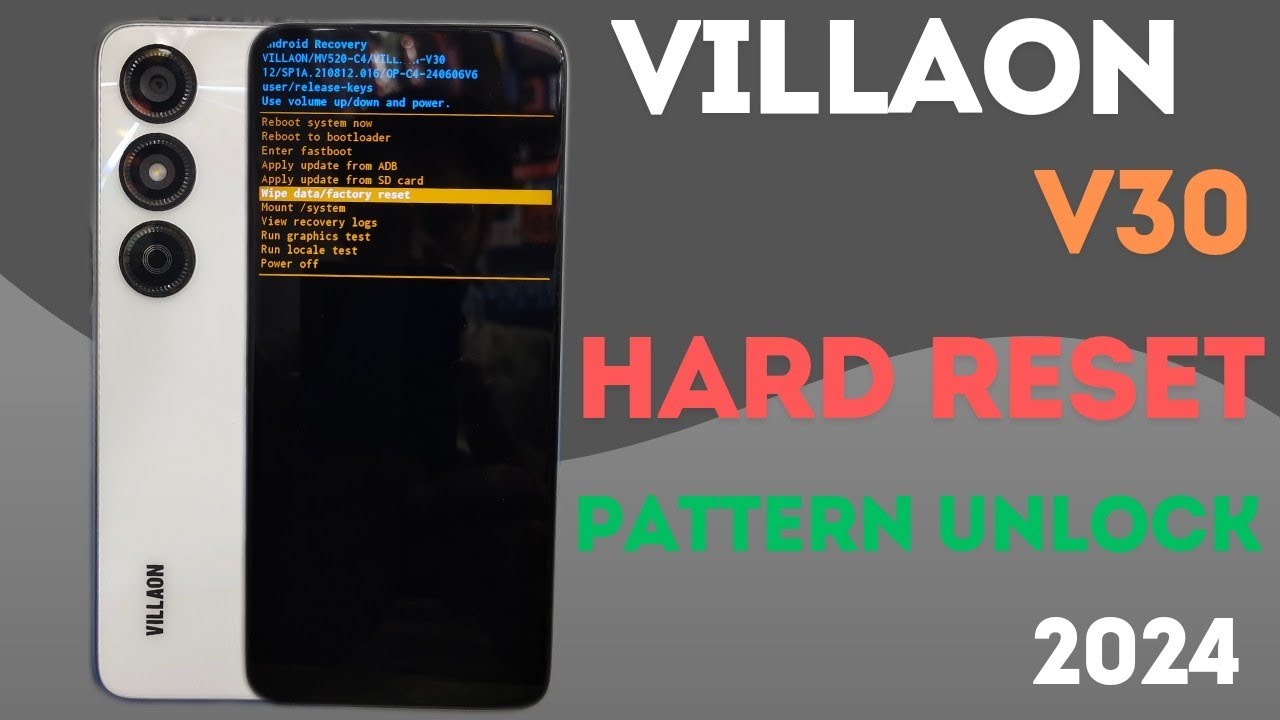 Villaon V30 Hard Reset Pattern Unlock
