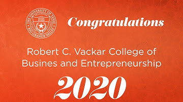 UTRGV Fall Commencement 2020, Robert C. Vackar College of Business & Entrepreneurship