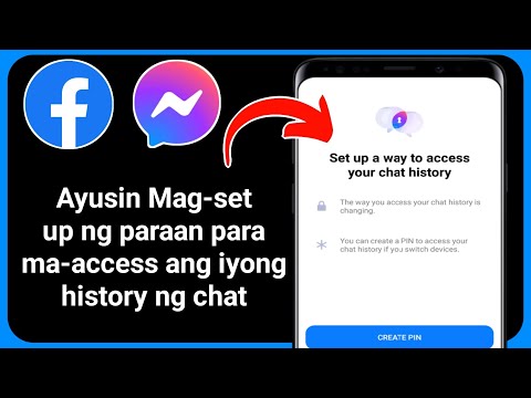 Mag-set up ng isang paraan upang ma-access ang iyong Messenger chat history