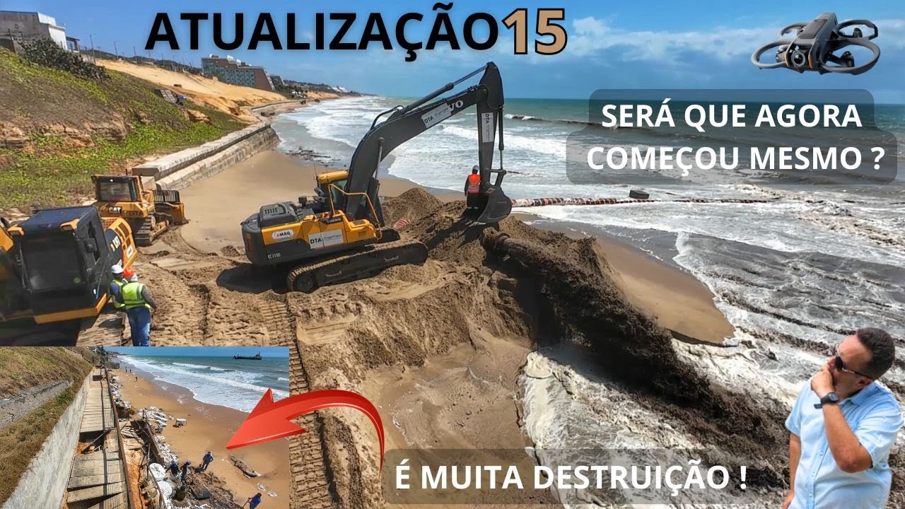 Atualização 15 - Engorda da Praia de Ponta Negra - MUITA DESTRUIÇÃO E PARECE QUE AGORA OBRA COMEÇOU