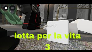 lotta per la vita 3 screenshot 3