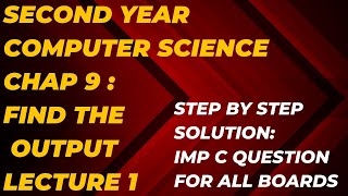 Find the output||Chap#9 Comp part 2 Step by step output of postfix & prefix questions||Easy method