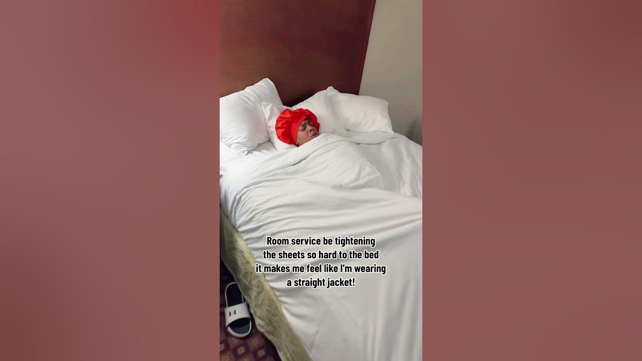 It don’t happen to you? 🤣 #tightsheets #roomservice #feelingtight #compressed #straightjacket