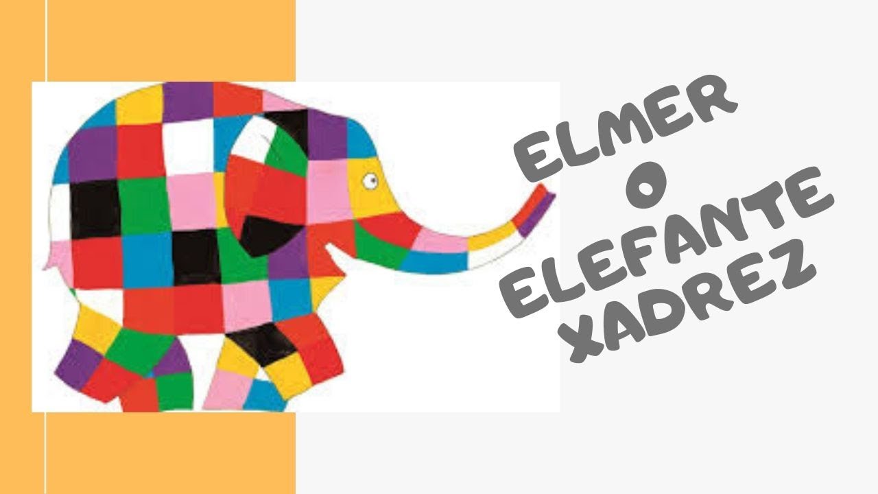 O Livro Elmer o Elefante Xadrez