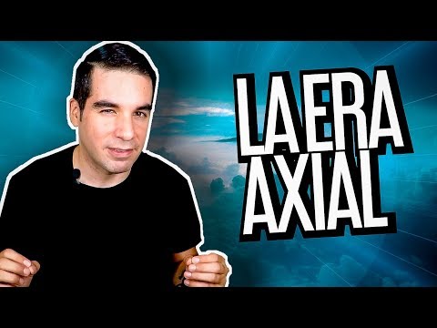 ¿Qué es la era axial?