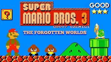 Super Mario Bros.3: The Forgotten Worlds|Review & Playthrough|SMB1 Hack