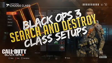 Black Ops 3 BEST CLASS SETUP (Search and Destroy)