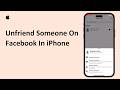 How To Unfriend Someone On Facebook In iPhone 2026 | Remove Facebook Friend Using iPhone App