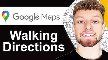 How To Use Google Maps Walking Directions - Quick Guide