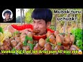 Hei le! Mukbang turu tak chu : Vawksa kg 6 vel leh Artui pum 40 vel a ei zo vek😱