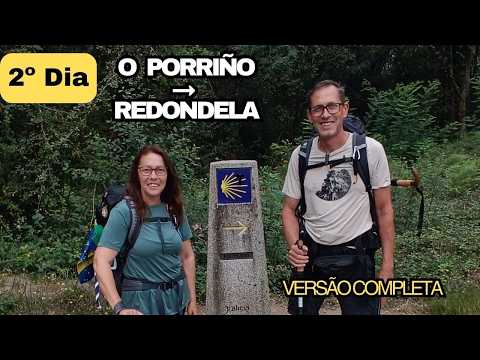Video Caminho de Santiago – Caminho Português | Dia 2 (Versão completa) | O Porriño ? Redondela