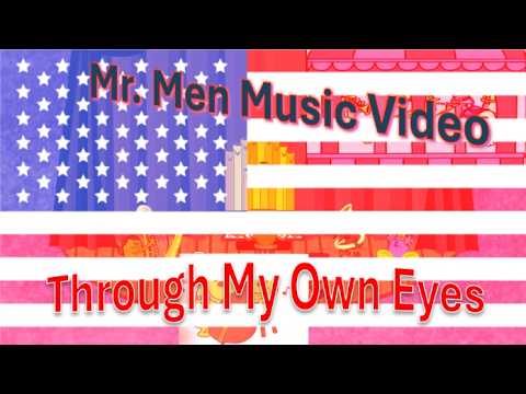 Mr. Men Music Video - Through My Own Eyes