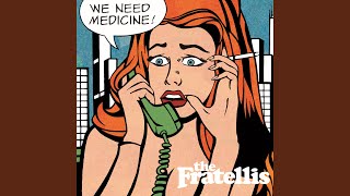 Video thumbnail of "The Fratellis - Until She Saves My Soul"