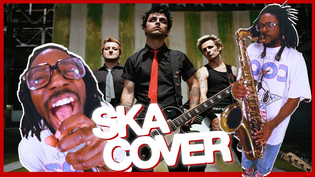 American Idiot (Green Day) SKA COVER American Idiot (Green Day) SKA COVER