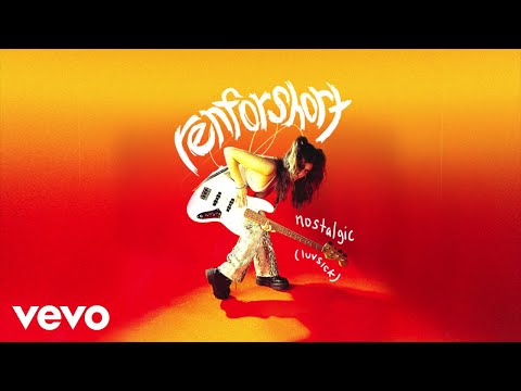 renforshort — nostalgic (luvsick)