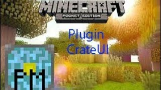 Pocketmine Plugin | CrateUI | Minecraft (PE) 1.2
