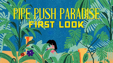 Pipe Push Paradise: First Look - Solve Plumbing Puzzles in an Island Paradise