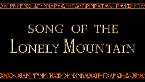 50 - Song of the Lonely Mountain (Film Version)