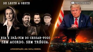 DE LESTE A OESTE, COM ANA PAULA HENKEL - 10/07/26 |  EUA x IRÃ: FIM DO CESSAR-FOGO