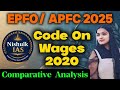 Code on Wages 2020 | Old vs New Provisions (Tabular Comparison) | UPSC EPFO/APFC