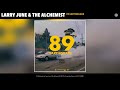 Larry June & The Alchemist - 89 Earthquake (Official Audio)