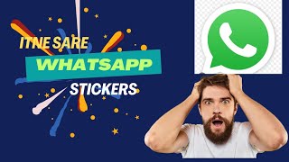 HOW TO DOWNLOAD WHATSAPP STICKERS/ HOW TO USE WHATSAPP STICKERS/ KNOWLEDGE A. screenshot 5