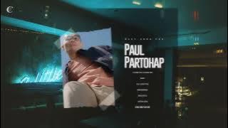 Best Of Bucin Paul Partohap || Kumpulan Lagu Bucin Paul Partohap 2022