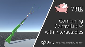 [Unity XR] VRTK v4 - Combining Controllables with Interactables