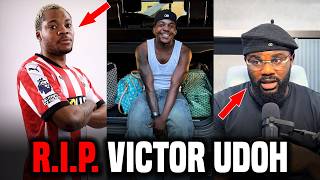 Victor Udoh! This is what actually happened to Southampton's former player