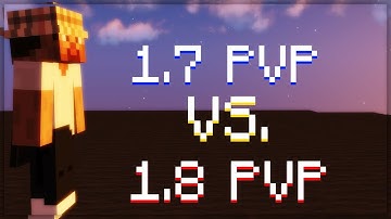 1.7 vs 1.8 PVP