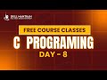 Free C Programing Course - Day 8 by Skill Manthan