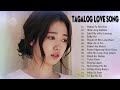 Tagalog Love Song Playlist 2022 - Nonstop Pampatulog Love Songs - Relaxing Tagalog Love Songs