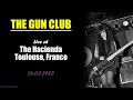 Capture de la vidéo The Gun Club | Live In Toulouse (14.03.1984) [Audio]