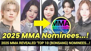 MELON MUSIC AWARDS 2025 (MMA) Revealed ‘Top 10 (Bonsang)’ Nominees