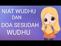 Niat wudhu dan sesudah wudhu