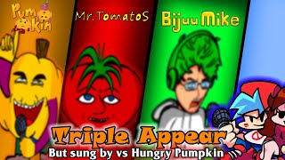 Triple Hunger [Triple Appear but sung by vs Hungry Pumpkin]