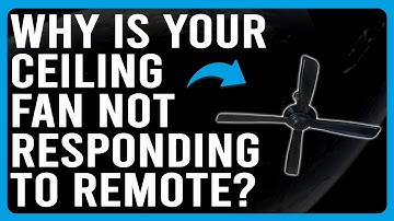 Why Is Your Ceiling Fan Not Responding To Remote? (How To Fix Ceiling Fan Not Responding To Remote)