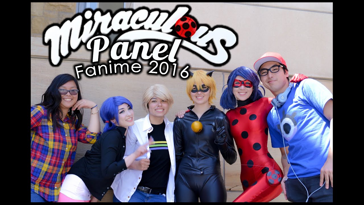 【Fanime 2016】Miraculous Ladybug Panel