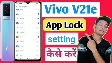How to set app lock in vivo v21e/vivo v21e me app lock kaise kare/vivo apps lock setting