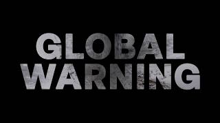Global Warning | Film by Mathew Embry