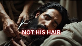 SAMSON Didn't Lose His Strength Because of His Hair (Here's Why)