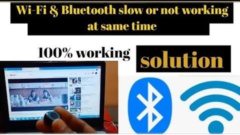 Wifi and Bluetooth not working at same time fixed permanent solution