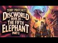 The Fifth Elephant Part 2 | Terry Pratchett | A Wild Detective Adventure in Discworld