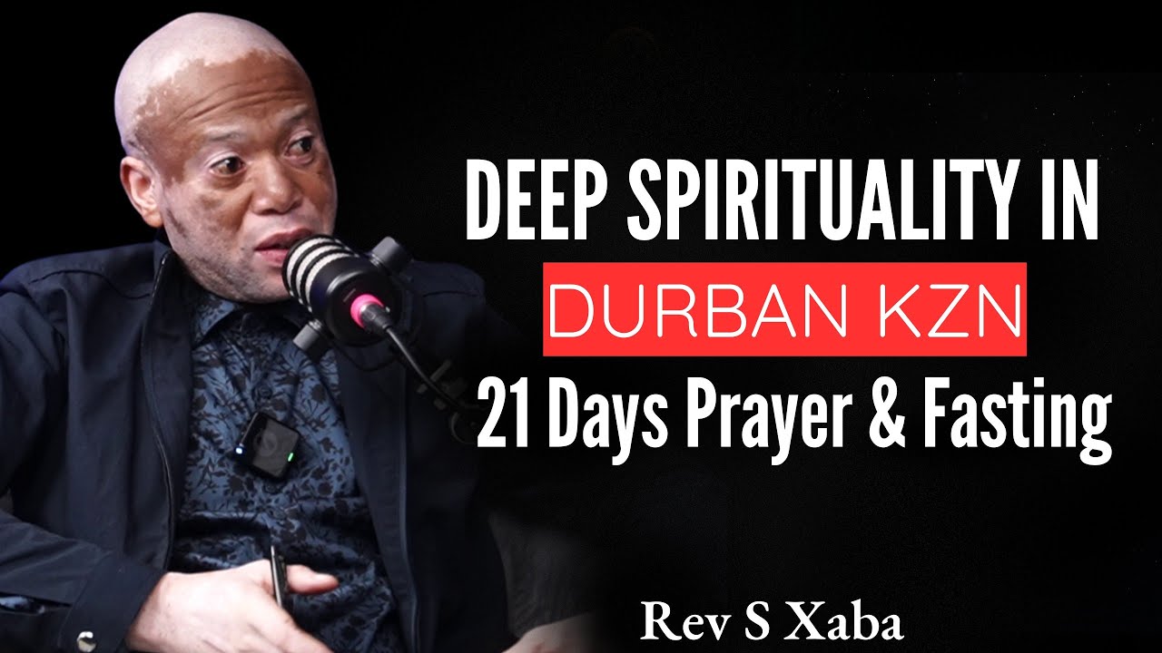Ep. 176 Rev Xaba, Spiritual Attacks, Fasting & Prayer Service, DURBAN PRAYER, uMkhumbane Hall