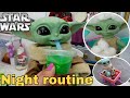 Night routine of baby yoda galactic snackin grogu