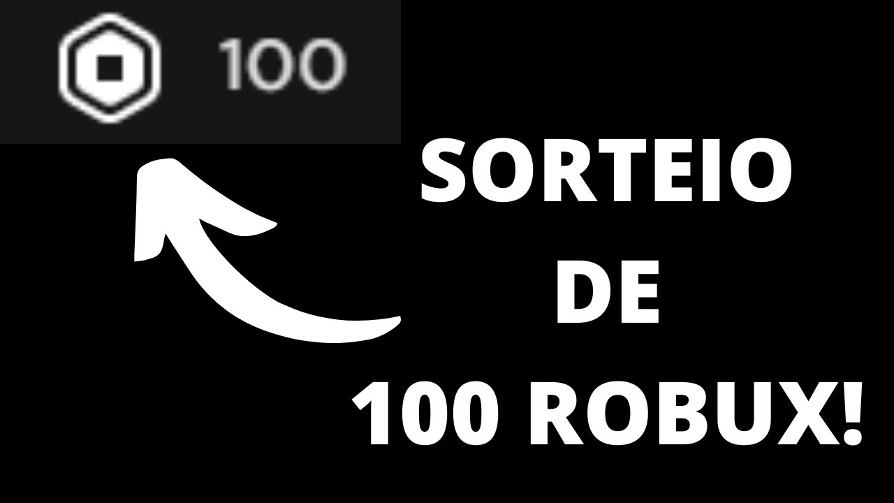 Sorteio De 100 Robux Youtube - 100 robux picture