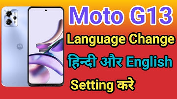Moto G13 Me Language Kaise Change Kare | How To Change Language In Moto G13